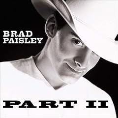 Part 2 by Brad Paisley