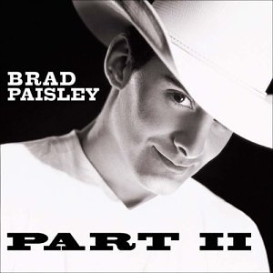 Part II by Brad Paisley (Audio Cassette - 2001)
