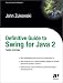 Definitive Guide to Swing for Java 2 with CDROM (Java (Apress))