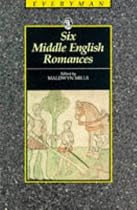 Six Middle English Romances (Everyman's Library (Paper))