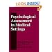 Psychological Assessment in Medical Settings (Applied Clinical Psychology)
