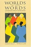 Worlds in Our Words: Contemporary American Women Writers
