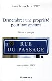 Revue Economica  / Démembrer une propriété pour tansmettre : Théorie et pratique