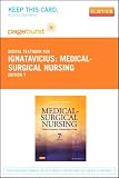 Medical-Surgical Nursing - Pageburst E-Book on VitalSource (Retail Access Card): Patient-Centered Collaborative Care, 7e