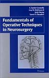 Fundamentals of Operative Techniques in Neurosurgery