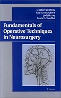 Fundamentals of Operative Techniques in Neurosurgery