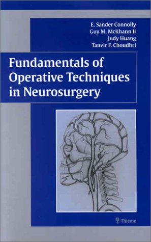 Fundamentals of Operative Techniques in Neurosurgery