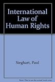 The international law of human rights