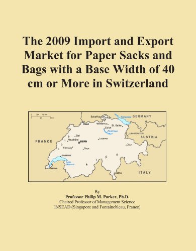 The 2009 Import and Export Market for Paper Sacks and Bags with a Base Width of 40 cm or More in Indonesia Icon Group International