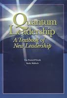 Quantum Leadership: A Textbook of New Leadership