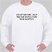 Vegetarian: old Indian word for bad hunter Sweatshirt