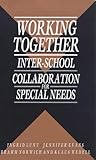 Working together : inter-school collaboration for special needs