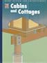 Cabins and Cottages (Home Repair and Improvement (Updated Series))