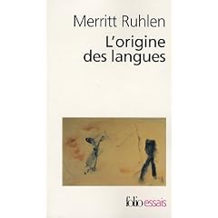 L'origine des langues : Sur les traces de la langue m�re