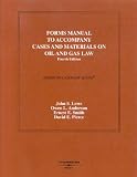 Forms Manual to Accompany Oil and Gas Law (American Casebook)