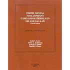 Forms Manual to Accompany Oil and Gas Law (American Casebook) by  John S. Lowe, Owen L. Anderson, Ernest E. Smith, and David E. Pierce
