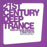 21st Century Deep Trance: Mixed By Mark Shimmon