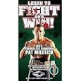 Learn to Fight and Win with Pat Miletich -- Stand Up Fighting
