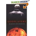 Godplayers by Damien Broderick