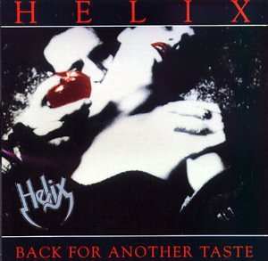 HELIX - Back for Another Taste - Zortam Music
