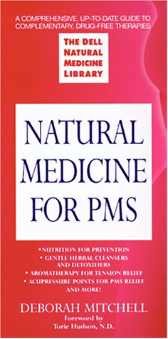 Natural Medicine for PMS: The Dell Natural Medicine Library