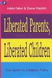 Liberated Parents, Liberated Children