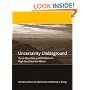 Uncertainty Underground: Yucca Mountain and the Nation's High-Level Nuclear Waste