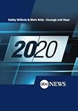 41WVUMJyc3L. SL160  20/20: Gabby Giffords & Mark Kelly   Courage and Hope: 11/14/11