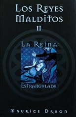 Los reyes malditos II: La reina estrangulada (Los Reyes Malditos / the Acursed Kings)