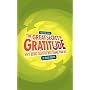 The Great Secret of Gratitude: Why Being Grateful Will Change Your Life
