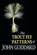 The Trout Fly Patterns of John Goddard