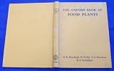 The Oxford Book of Food Plants:  Barbara Evelyn Nicholson