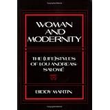 woman and modernity the lifestyles of lou andreas salom reading women writing