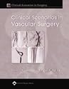 Clinical Scenarios in Vascular Surgery (Clinical Scenarios in Surgery) (Clinical Scenarios in Surgery Series)