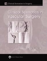 Clinical Scenarios in Vascular Surgery (Clinical Scenarios in Surgery) (Clinical Scenarios in Surgery Series)