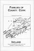Families of County Cork, Ireland (Vol. 4) (O'laughlin, Michael C. Book of Irish Families, Great & Small, V. 4.)