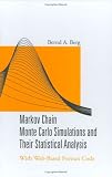 Markov Chain Monte Carlo Simulations And Their Statistical Analysis: With Web-based Fortran Code