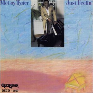 Mccoy Tyner - Just Feelin