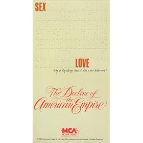 The Decline of the American Empire [VHS]