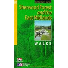 Sherwood Forest and the East Midlands: Walks (Pathfinder Guide): Walks (Pathfinder Guide)