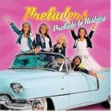 Prelude to History - Preluders