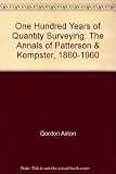 One hundred years of quantity surveying : the annals of Patterson & Kempster, 1860-1960
