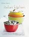 Italian Kitchen: The Italian Recipes You Must Have (Kitchen Classics series): The Italian Recipes You Must Have (Kitchen Classics)