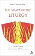 The Shape Of The Liturgy, New Edition