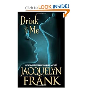 Drink of Me - Jacquelyn Frank