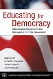 Educating for Democracy: Preparing Undergraduates for Responsible Political Engagement (JB-Carnegie Foundation for the Adavancement of Teaching)