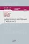 Trait� de Droit des assurances : Tome 1, Entreprises et organismes d'assurance