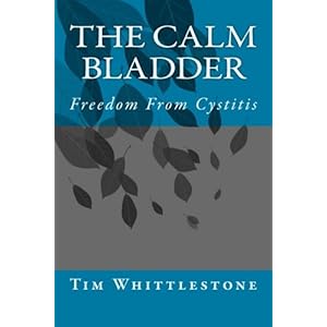 The Calm Bladder: Freedom From Cystitis