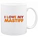 New  I Love My Mastiff  Mug Dog