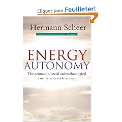 Energy Autonomy: The Economic, Social and Technological Case For Renewable Energy